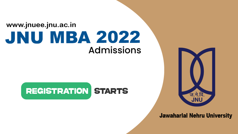 JNU MBA Admissions 2022: Registration Starts